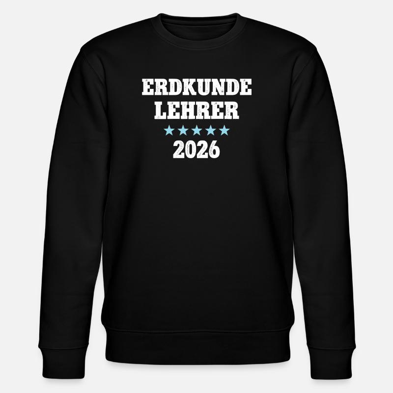 Erdkundelehrer 2026 Erdkunde Lehrer Geo Schule - Stanley/Stella Unisex Bio-Sweatshirt CHANGER - Schwarz