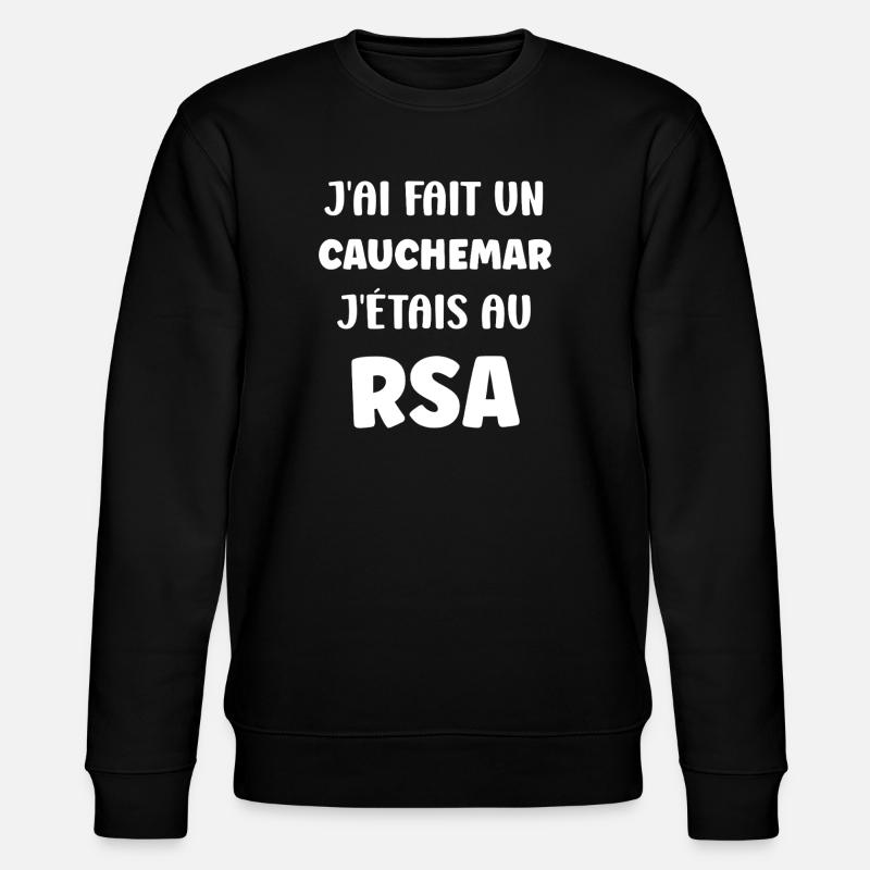 Cauchemar RSA: Rire Réalité - Sweat bio CHANGER Stanley/Stella Unisexe - noir