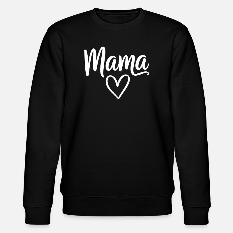 Mama Heart Script - Stanley/Stella CHANGER Unisex Organic Sweatshirt - black