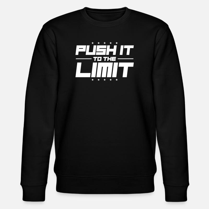 Push It To The Limit - Stanley/Stella CHANGER Unisex Organic Sweatshirt - black