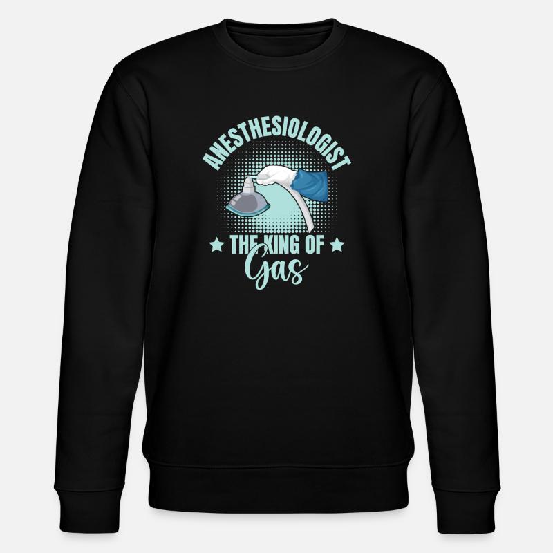 Anesthésiste Le Roi de l’Anesthésie Gazeuse - Sweat bio CHANGER Stanley/Stella Unisexe - noir