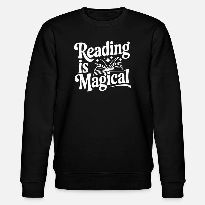 Reading is Magical - Stanley/Stella CHANGER Unisex Organic Sweatshirt - black