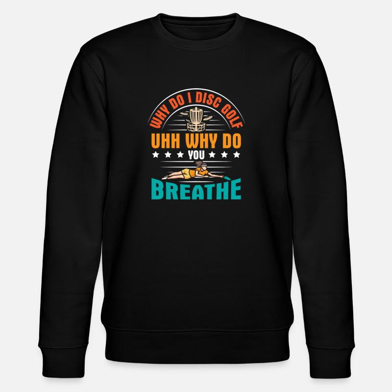 Disc Golf Gifts Disc Golf - Stanley/Stella CHANGER Unisex Organic Sweatshirt - black