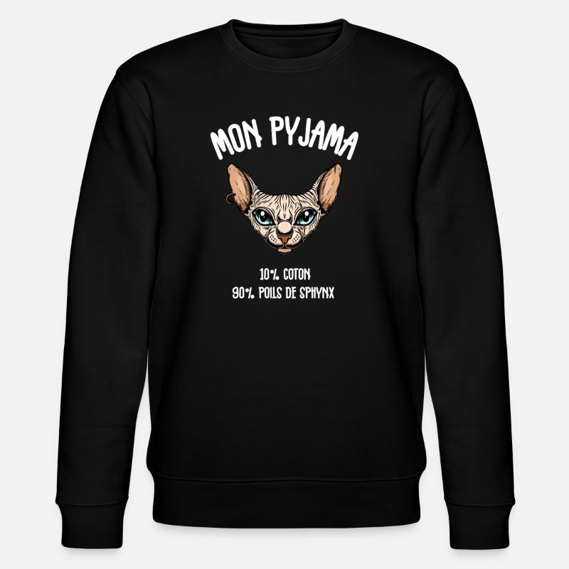 Pyjama Chat Sphynx Humour - Sweat bio CHANGER Stanley/Stella Unisexe - noir