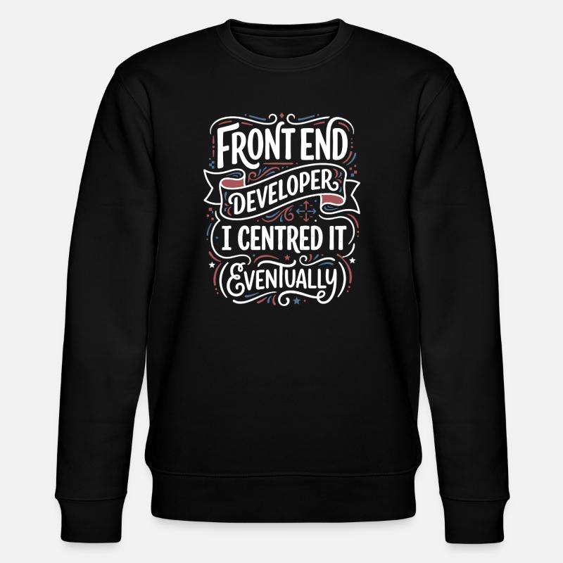 Frontend developer centered - Stanley/Stella CHANGER Unisex Organic Sweatshirt - black