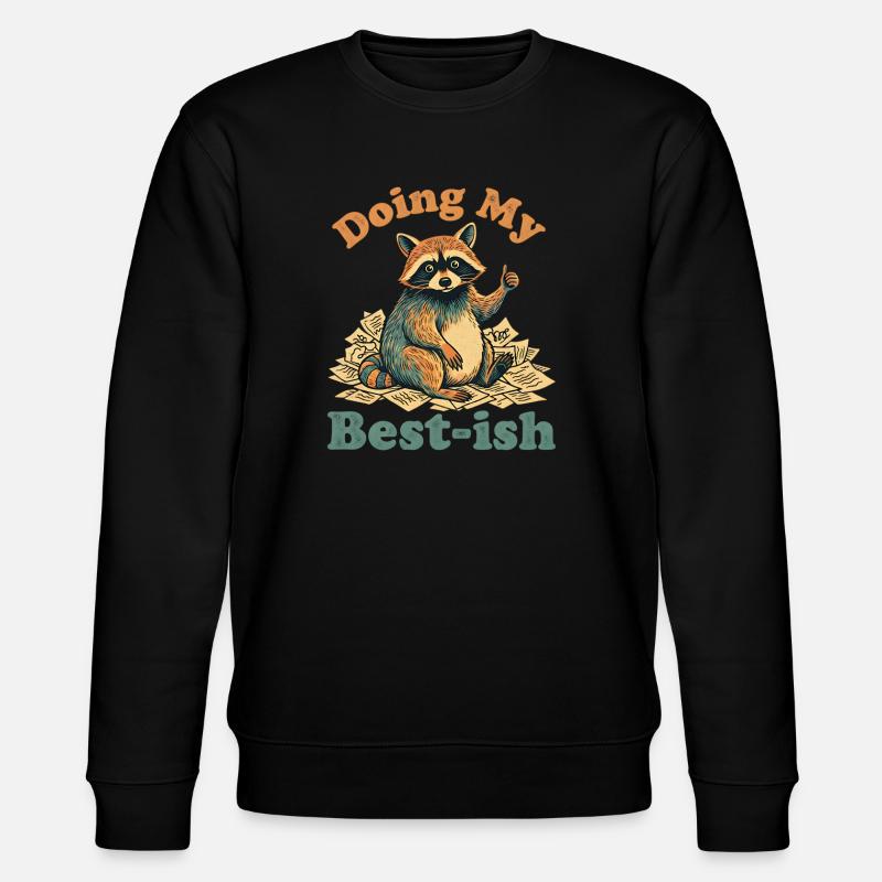 Doing My Best-Ish Raccoon - Stanley/Stella Unisex Bio-Sweatshirt CHANGER  - Schwarz