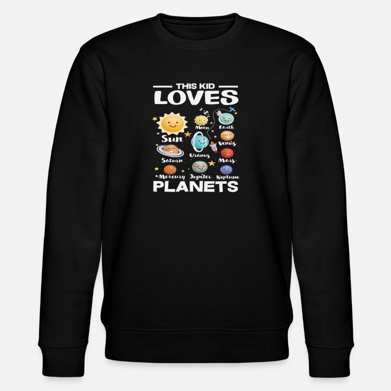 This Kid Loves Planet Space - Stanley/Stella CHANGER Unisex Organic Sweatshirt - black