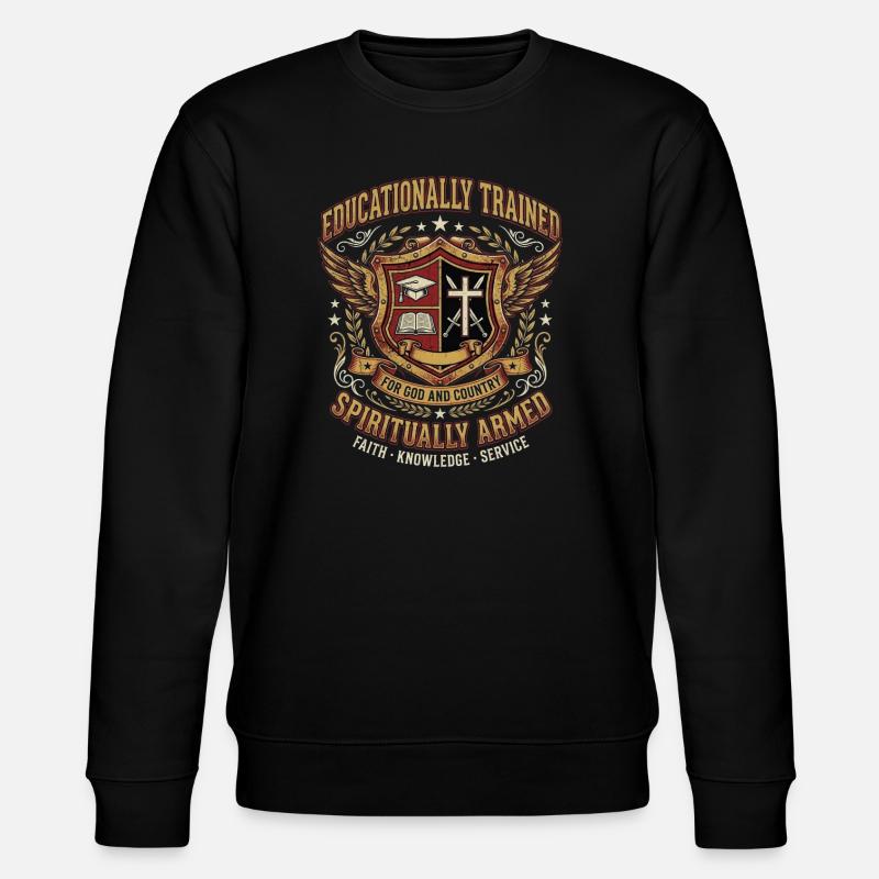 Educationally Trained Spiritually Armed - Stanley/Stella CHANGER Unisex Organic Sweatshirt - black