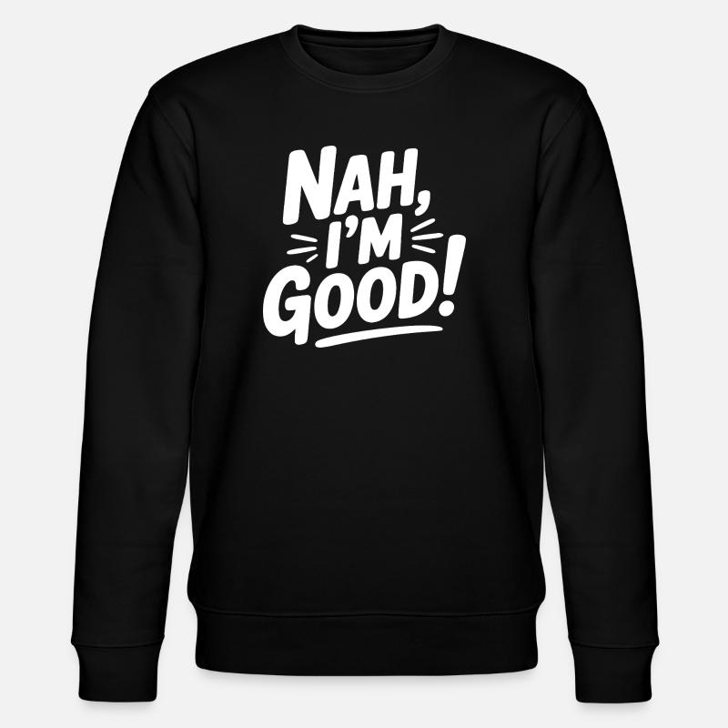 Non, ça va ! - Sweat bio CHANGER Stanley/Stella Unisexe - noir