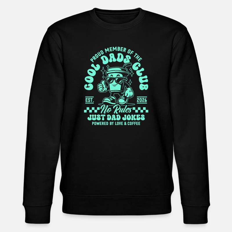Cool Dads Club - Dad 2026 Gift - Stanley/Stella CHANGER Unisex Organic Sweatshirt - black