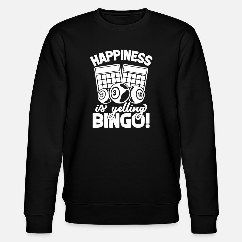 Bingo Player Happiness Is Yelling Bingo - Stanley/Stella Unisex Bio-Sweatshirt CHANGER  - Schwarz