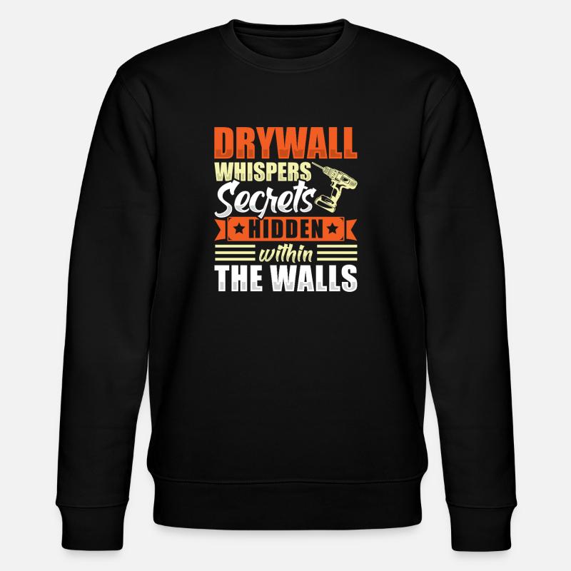 Drywall Drywall Builder Drywall Fitter - Stanley/Stella CHANGER Unisex Organic Sweatshirt - black