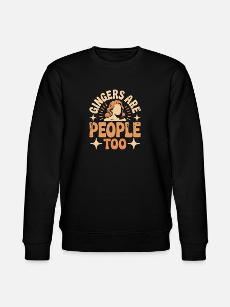 Gingers Are People Too - Stanley/Stella CHANGER Unisex Organic Sweatshirt - black