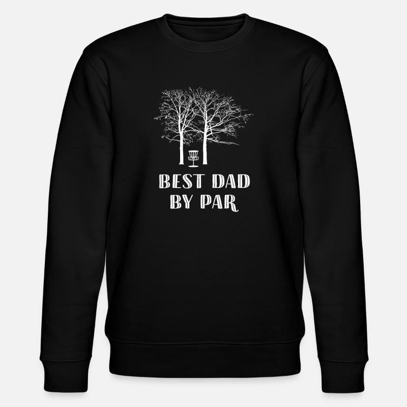 Meilleur Papa par Par - Sweat bio CHANGER Stanley/Stella Unisexe - noir