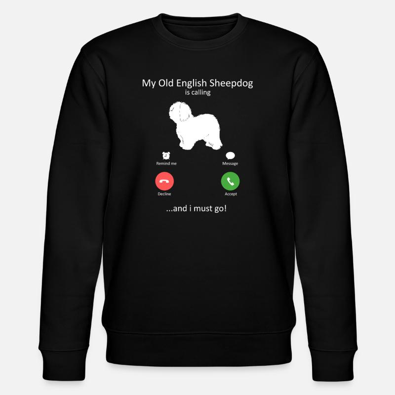 Altenglischer Schäferhund ruft Telefonbildschirm - Stanley/Stella Unisex Bio-Sweatshirt CHANGER  - Schwarz