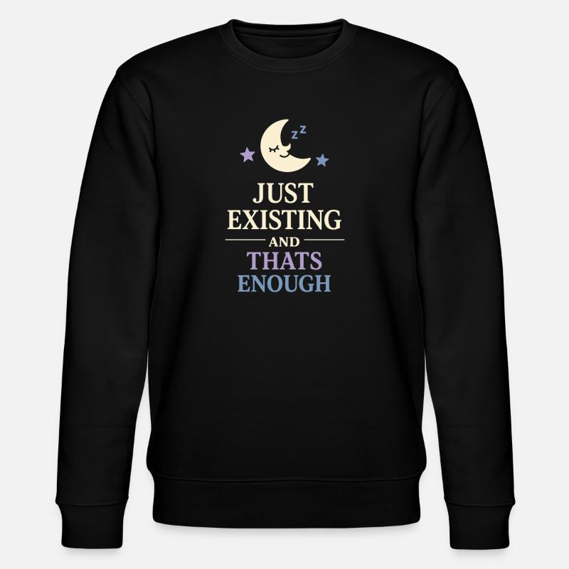 Existenzieller Humor, Nihilismus, Humor, - Stanley/Stella Unisex Bio-Sweatshirt CHANGER - Schwarz