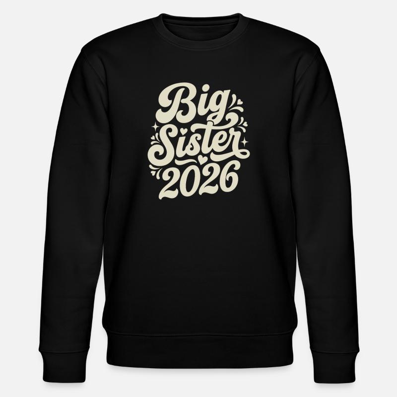 Große Schwester 2026 Script-Design - Stanley/Stella Unisex Bio-Sweatshirt CHANGER  - Schwarz