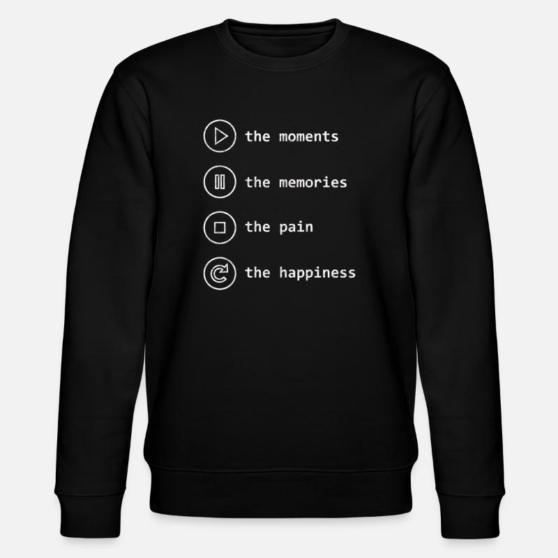 Pleine conscience, moments, souvenirs, bonheur - Sweat bio CHANGER Stanley/Stella Unisexe - noir