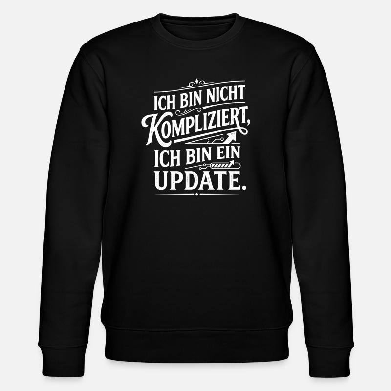 Ich bin ein Update nicht kompliziert - Stanley/Stella Unisex Bio-Sweatshirt CHANGER  - Schwarz