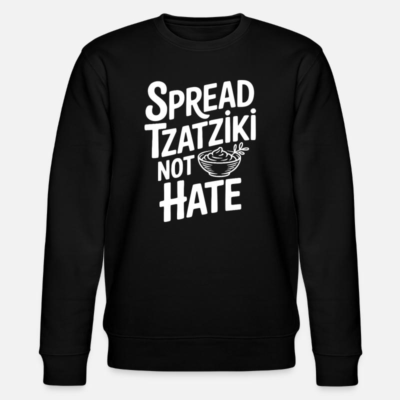 Diffusez Tzatziki, Pas la Haine - Sweat bio CHANGER Stanley/Stella Unisexe - noir