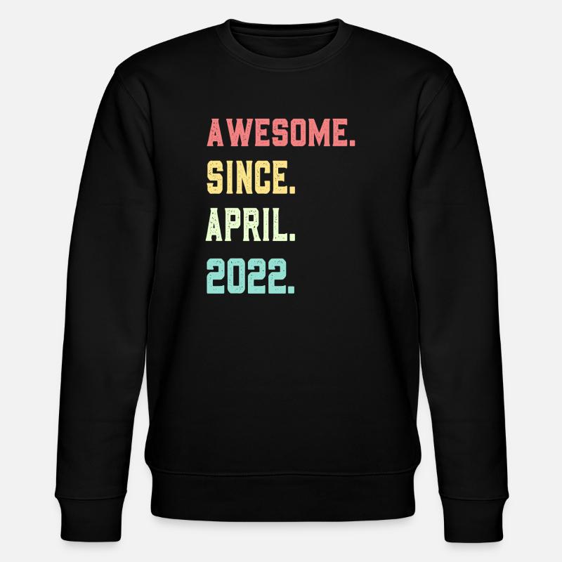 Großartig seit April 2022 - Stanley/Stella Unisex Bio-Sweatshirt CHANGER  - Schwarz