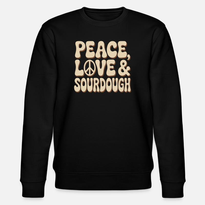 Frieden, Liebe und Sauerteig - Stanley/Stella Unisex Bio-Sweatshirt CHANGER  - Schwarz