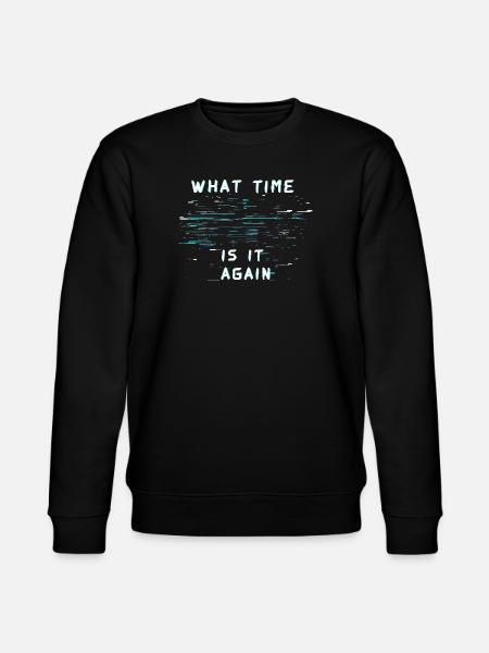 ¿Qué hora es otra vez? Ceguera temporal - Sudadera ecológica unisex CHANGER de Stanley/Stella - negro