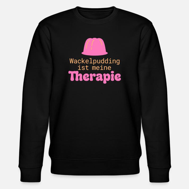 Wackelpudding Therapie Süßigkeiten Spruch - Stanley/Stella Unisex Bio-Sweatshirt CHANGER  - Schwarz