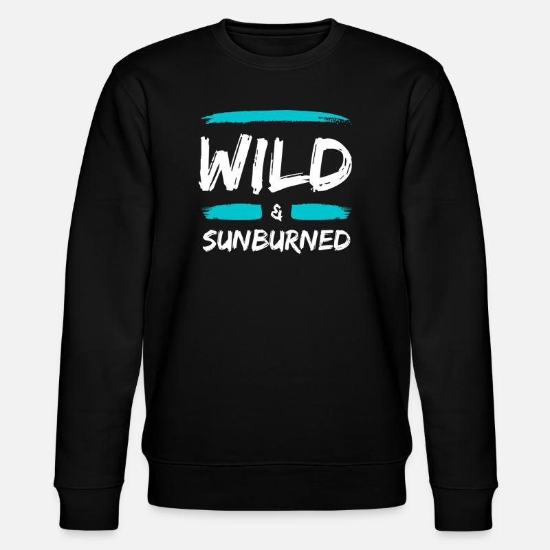Wild & Sunburned Brush Text - Stanley/Stella CHANGER Unisex Organic Sweatshirt - black