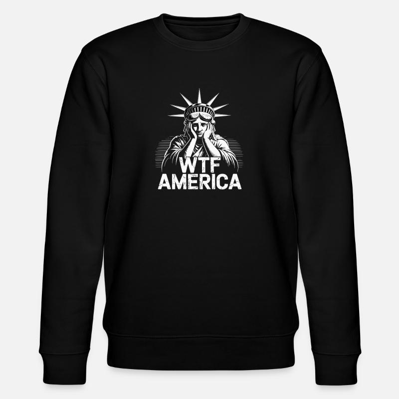 WTF America Freiheitsstatue Satire - Stanley/Stella Unisex Bio-Sweatshirt CHANGER  - Schwarz