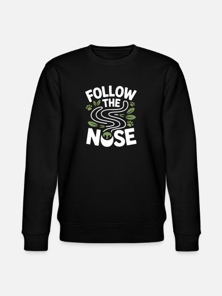 Follow The Nose Dog Nose Work Fun - Stanley/Stella CHANGER Unisex Organic Sweatshirt - black