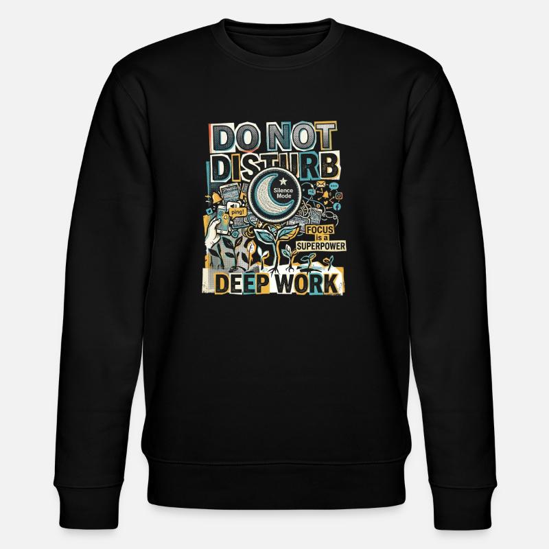 Deep Work Focus - Stanley/Stella Unisex Bio-Sweatshirt CHANGER  - Schwarz