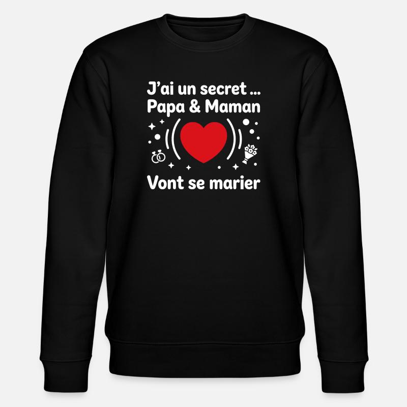 Papa et Maman vont se marier - Sweat bio CHANGER Stanley/Stella Unisexe - noir