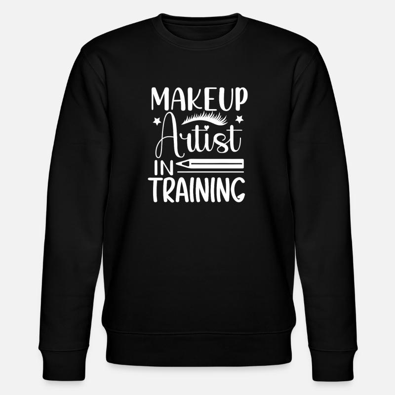 Makeup Artist in Training - Stanley/Stella CHANGER Unisex Organic Sweatshirt - black