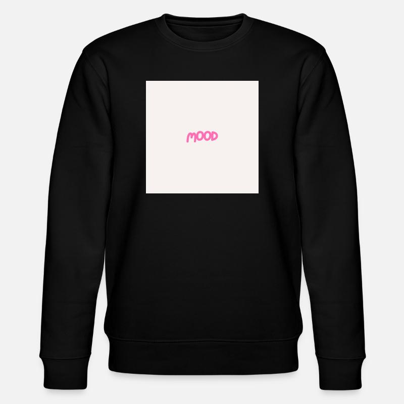 "MOOD" Graphic Tee Design - Sweat bio CHANGER Stanley/Stella Unisexe - noir
