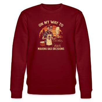 Grilling Humor On My Way To Making Bad Decisions - Stanley/Stella CHANGER Unisex Organic Sweatshirt - burgundy - Front - Nik (191cm) & Marisol (170cm)