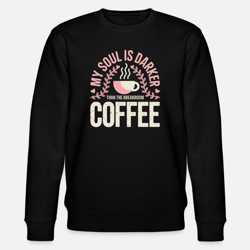 Dark Roast Soul Kaffee - Stanley/Stella Unisex Bio-Sweatshirt CHANGER  - Schwarz