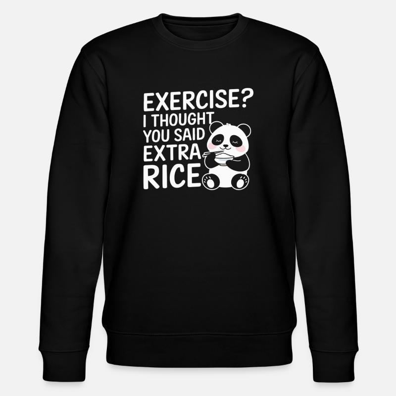 Panda demande plus de riz - Sweat bio CHANGER Stanley/Stella Unisexe - noir