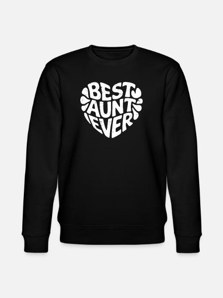 best aunt ever - Stanley/Stella CHANGER Unisex Organic Sweatshirt - black