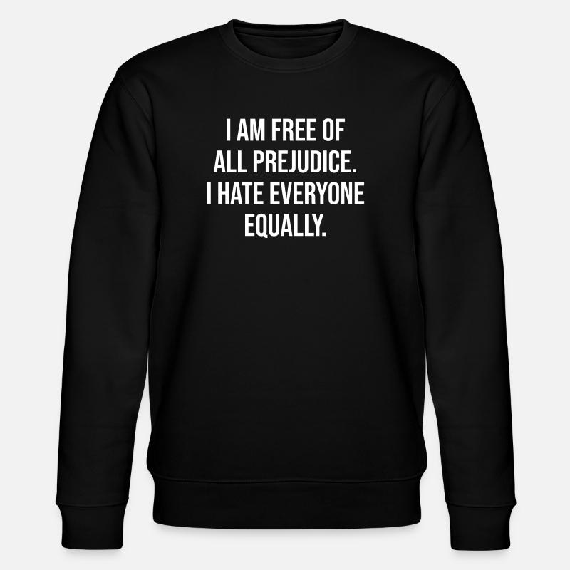 Anti-Vorurteil-Ironie-Tee - Stanley/Stella Unisex Bio-Sweatshirt CHANGER  - Schwarz