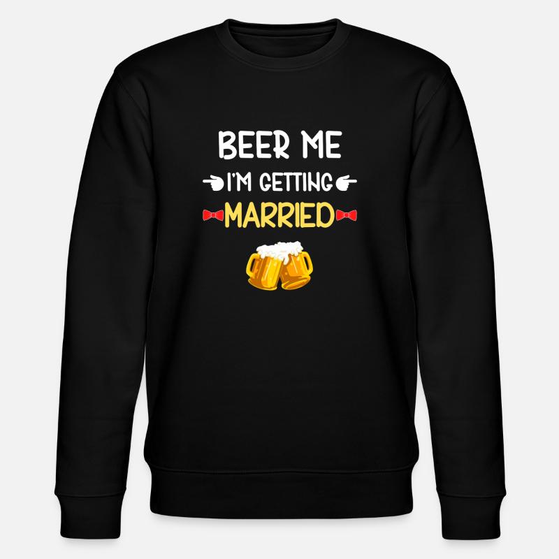 Beer Me wird heiraten - Stanley/Stella Unisex Bio-Sweatshirt CHANGER - Schwarz