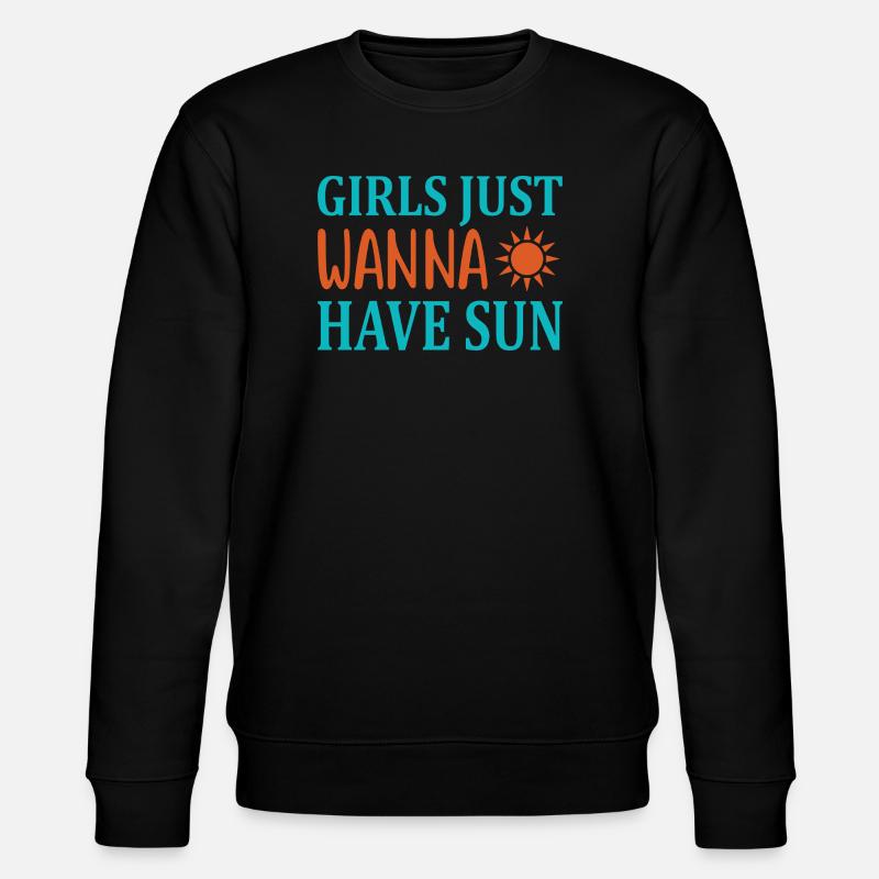 Les filles veulent avoir le soleil - Sweat bio CHANGER Stanley/Stella Unisexe - noir