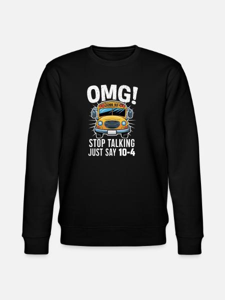 OMG Schulbus Spruch Illustration - Stanley/Stella Unisex Bio-Sweatshirt CHANGER  - Schwarz