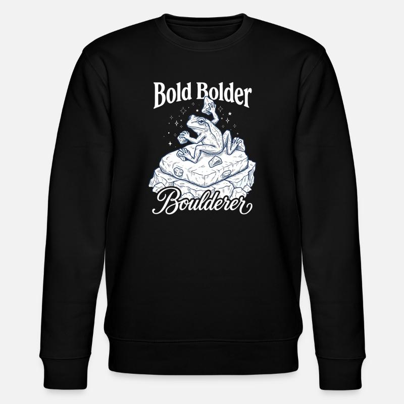 Bouldern Bold Bolder Boulderer - Stanley/Stella Unisex Bio-Sweatshirt CHANGER  - Schwarz