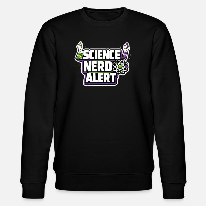 Science Nerd Alert Motiv - Stanley/Stella Unisex Bio-Sweatshirt CHANGER  - Schwarz
