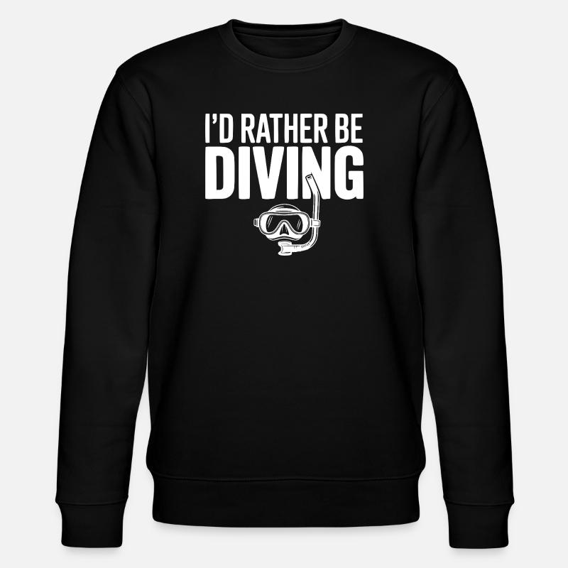 I'd Rather Be Diving - Stanley/Stella CHANGER Unisex Organic Sweatshirt - black