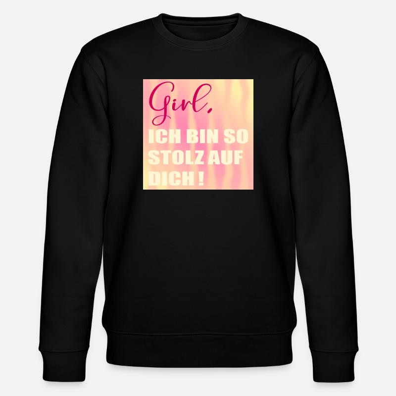Stolz auf Dich Mädchen - Stanley/Stella Unisex Bio-Sweatshirt CHANGER  - Schwarz