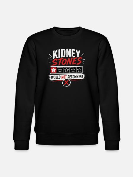 Kidney Stones – Would Not Recommend Recovery - Stanley/Stella CHANGER Unisex Organic Sweatshirt - black