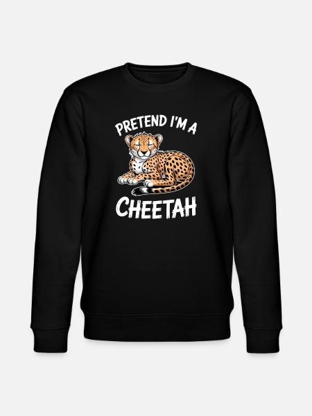 Cheetah Sayings Cheetah Funny Cheetah Gift - Stanley/Stella CHANGER Unisex Organic Sweatshirt - black