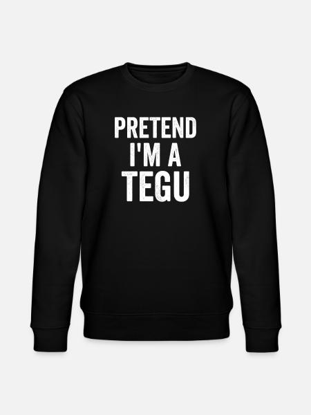 Pretend I'm a Tegu. - Stanley/Stella CHANGER Unisex Organic Sweatshirt - black